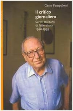 9788833913421-Il critico giornaliero. Scritti militanti di letteratura 1948- 1993.